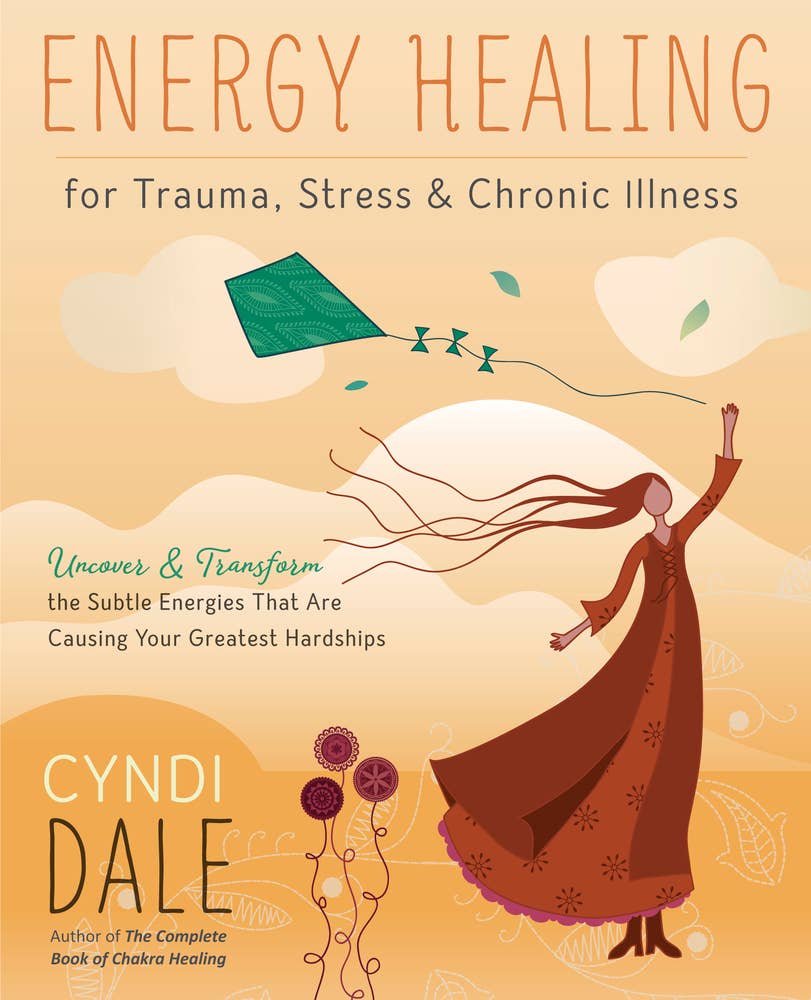 Energy Healing For Trauma, Stress & Chronic Illness