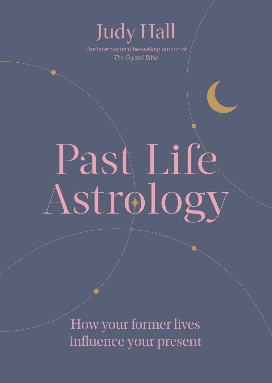 Past Life Astrology: Trade Paperback