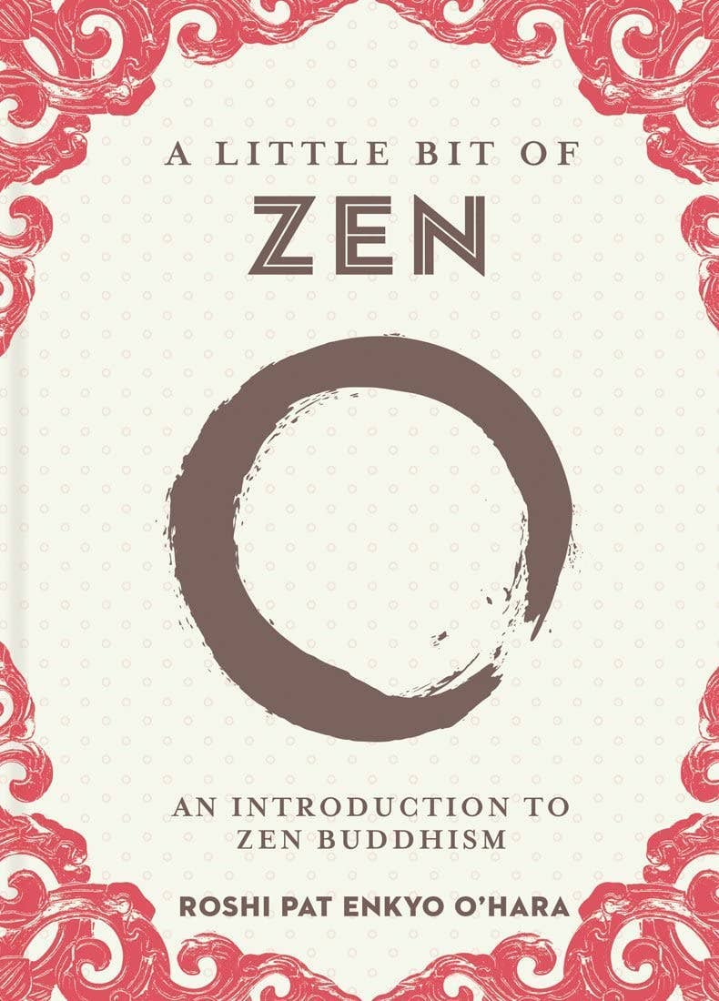 Little Bit of Zen: Hardcover