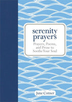 Serenity Prayers by June Cotner: Hardcover 152 pages / English
