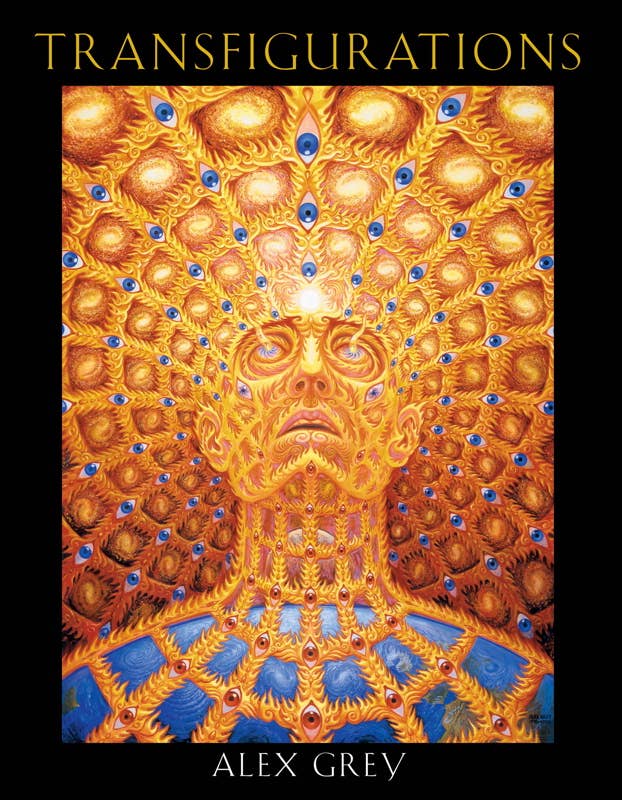 Transfigurations by Alex Grey: Hardcover 176 pages / English