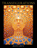 Transfigurations by Alex Grey: Hardcover 176 pages / English