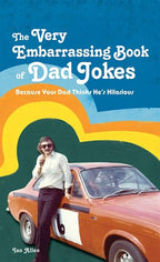 VERY Embarrassing Book of Dad Jokes, The:Ian Allen
