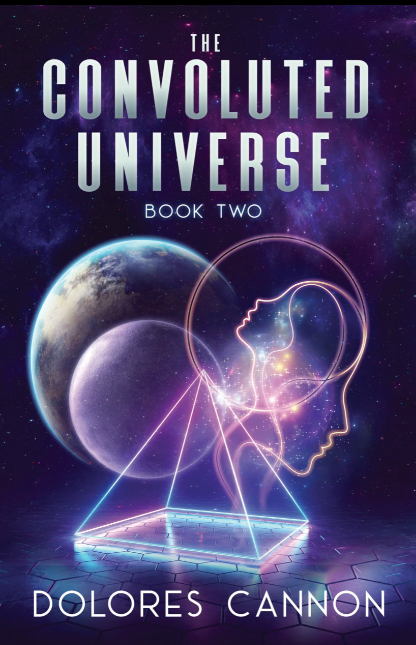 The Convoluted Universe: B2 by Dolores Cannon: English