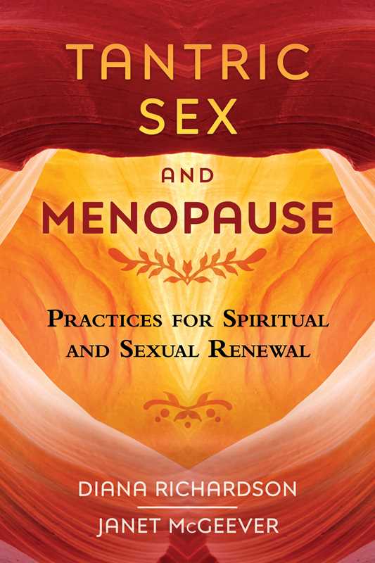 Tantric Sex and Menopause by Diana Richardson: Paperback 224 pages / English
