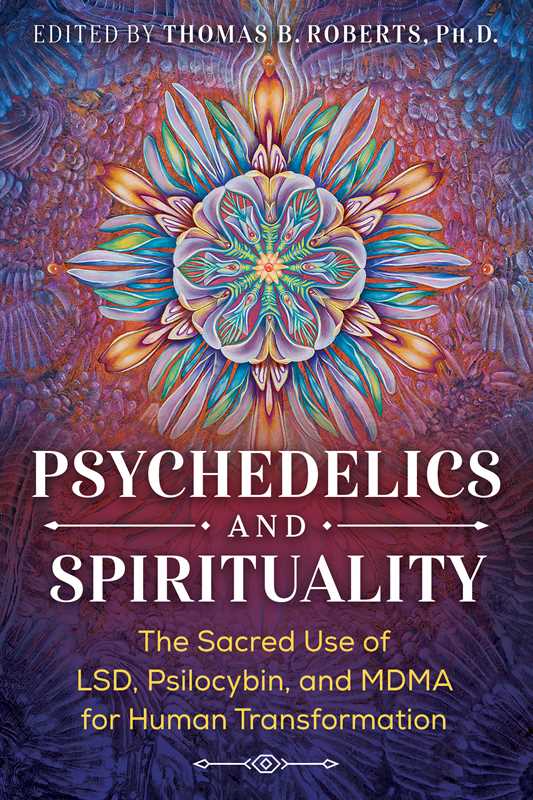 Psychedelics and Spirituality by: Paperback 320 pages / English