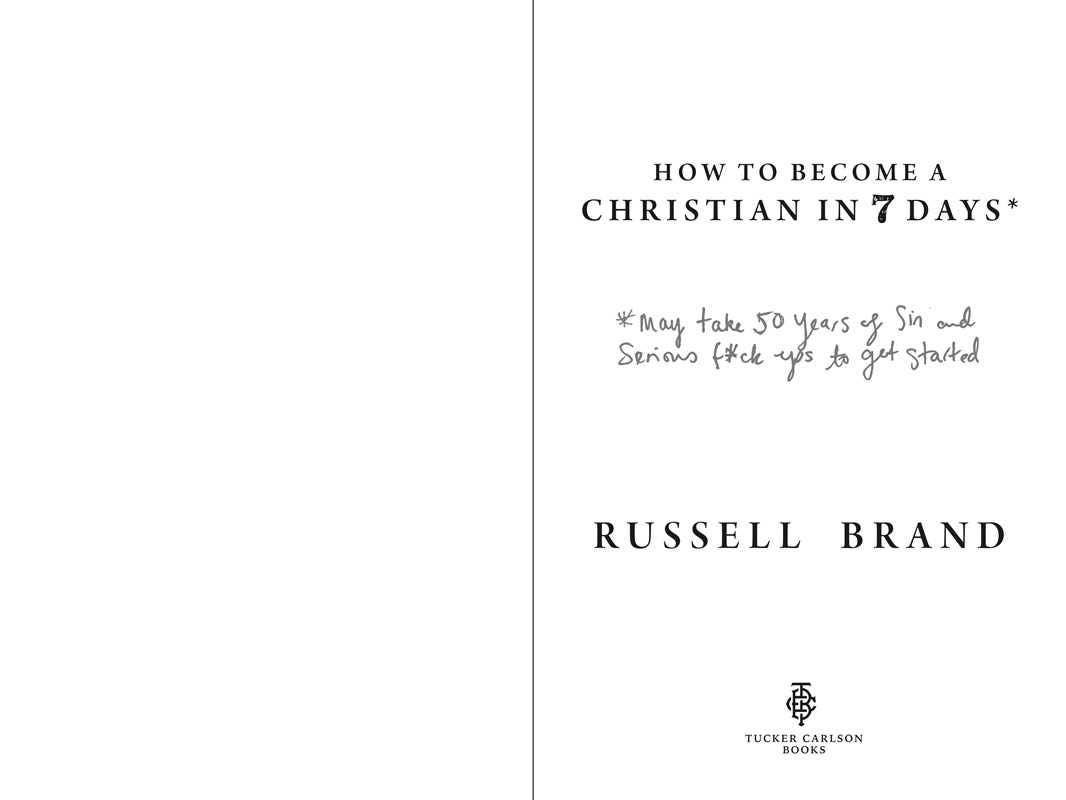 How to Become a Christian in Seven Days* by Russell Brand: Hardcover 192 pages / English