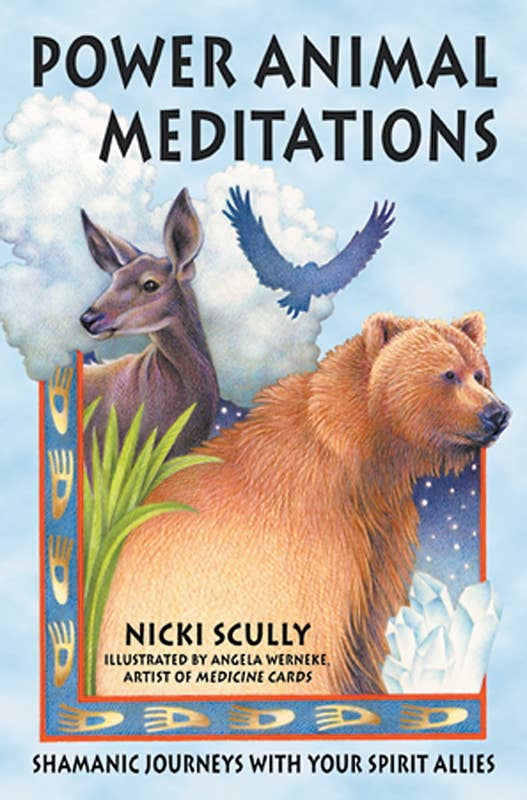 Power Animal Meditations by Nicki Scully: Paperback 280 pages / English
