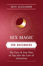 Sex Magic For Beginners