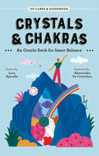 Crystals & Chakras: An Oracle Deck for Inner Balance