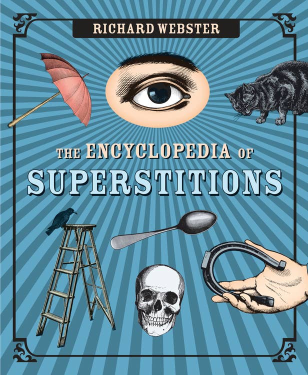 The Encyclopedia of Superstitions