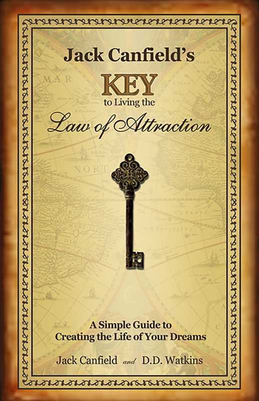 Jack Canfield's Key to Living the Law of Attraction by Jack Canfield: Hardcover