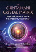 Chintamani Crystal Matrix by Johndennis Govert: Paperback 384 pages / English
