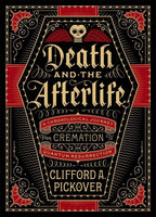 Death and the Afterlife: Hardcover