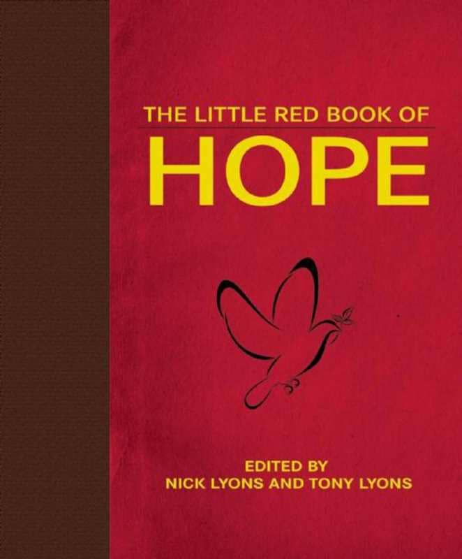 Little Red Book of Hope by Nick Lyons: Paperback 224 pages / English