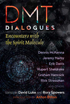 DMT Dialogues by: Paperback 352 pages / English
